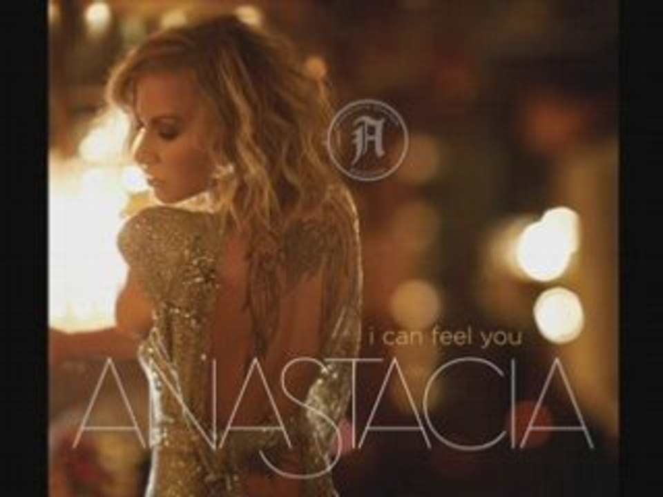 Anastacia - I Can Feel You