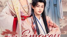 An Empress in a Weak Wife's Body Part 2/2 English