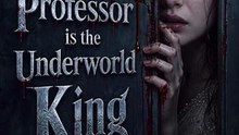 My Professor Is the Underworld King #engsubtitle #fullepisode #microdrama🌸🎉🎬