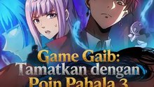 Game Gaib: Tamatkan dengan Poin Pahala 3