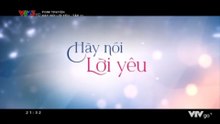 Hãy Nói Lời Yêu - Tập 11 - HDC Media