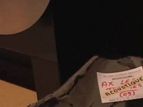 De l'oxygene pour les oreilles 2008 ax les thermes part 3