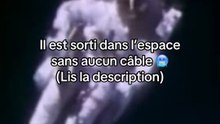 🚀 Le premier homme à flotter LIBREMENT dans l’espace 😱🌍 #shorts