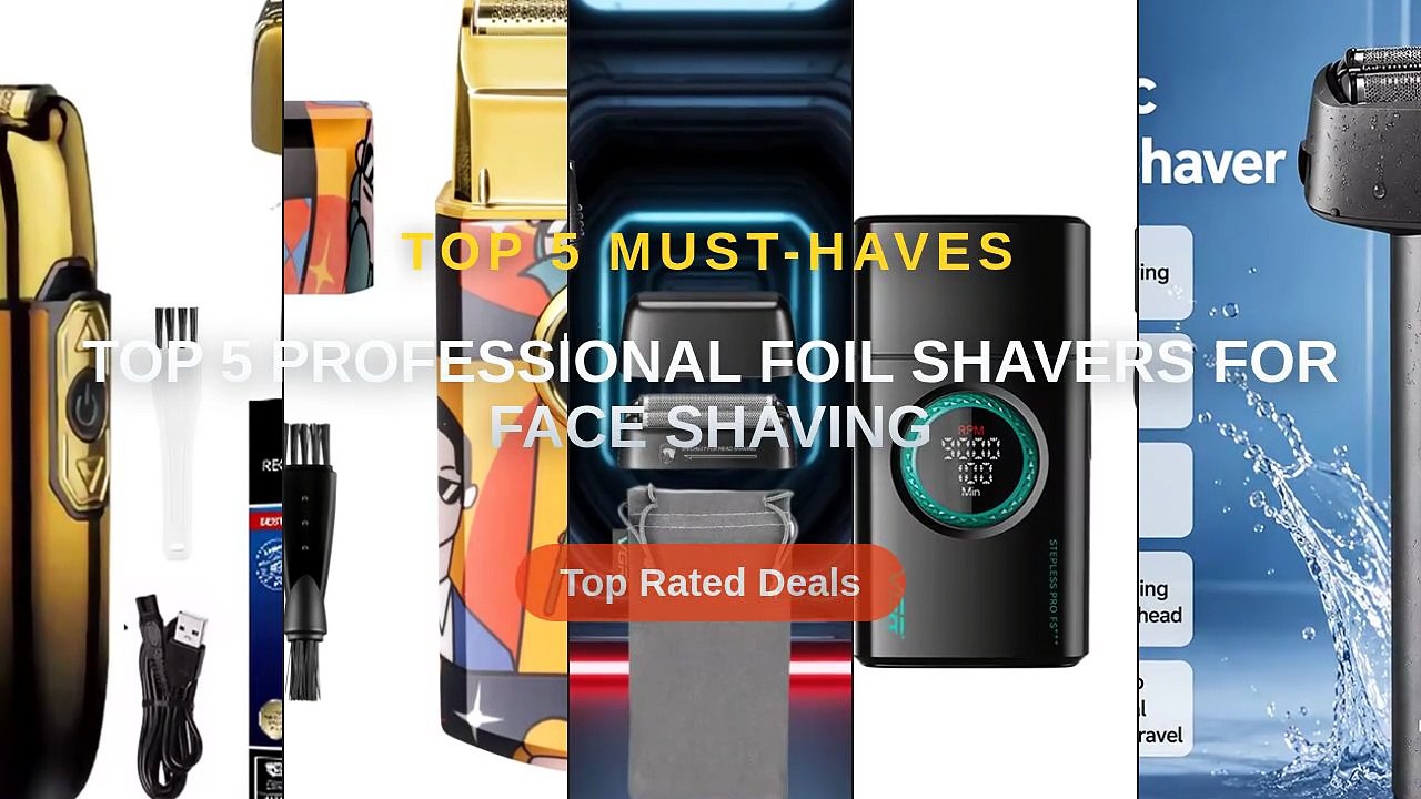 Ultimate Guide to the Best Top 5 Professional Foil Shavers For Face ...