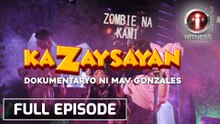 'KaZaysayan,' dokumentaryo ni Mav Gonzales | I-Witness