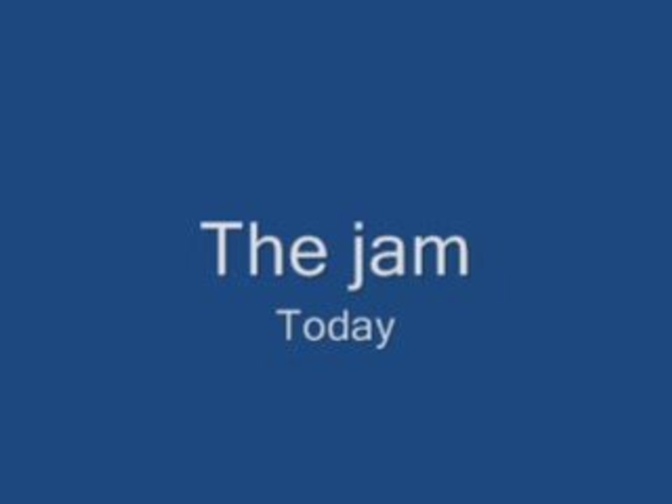 Today by The jam