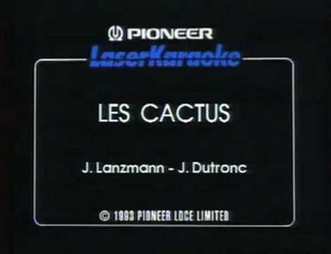 karaoke - Jacques Dutronc - Les cactus