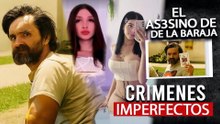 CRIMENES IMPERFECTOS - EL AS3S1NO DE LA BARAJA - DESPUES DE 20 AÑOS LO ATRAPARON !!