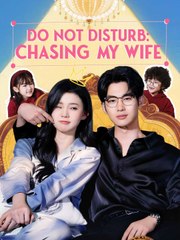 Do Not Disturb: Chasing My Wife by Midnight Terrace Pictures - Dailymotion