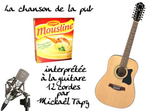 Purée Mousline (publicité à la guitare 12 cordes)