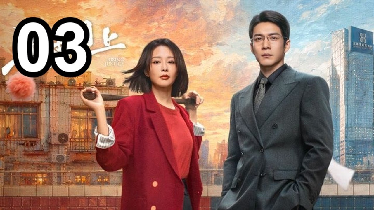 Rising Justice - Episode 3 Asian Movies EN SUB - video Dailymotion