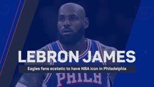 'Great for Philly' - Eagles fans thrilled to have LeBron James at the 76ers