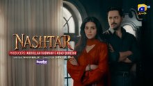 Nashtar Episode 19 [Eng Sub] Digitally Presented by Happilac Paints | Danish Taimoor - Anmol Baloch - Naeema Butt - Haroon Shahid | October 2026 - HAR PAL GEO