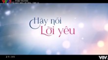 Hãy Nói Lời Yêu - Tập 13 - HDC Media