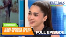 Fast Talk with Boy Abunda: Atasha Muhlach’s exciting journey in 'Bongga Ka ’Day!' (Full Episode 959)