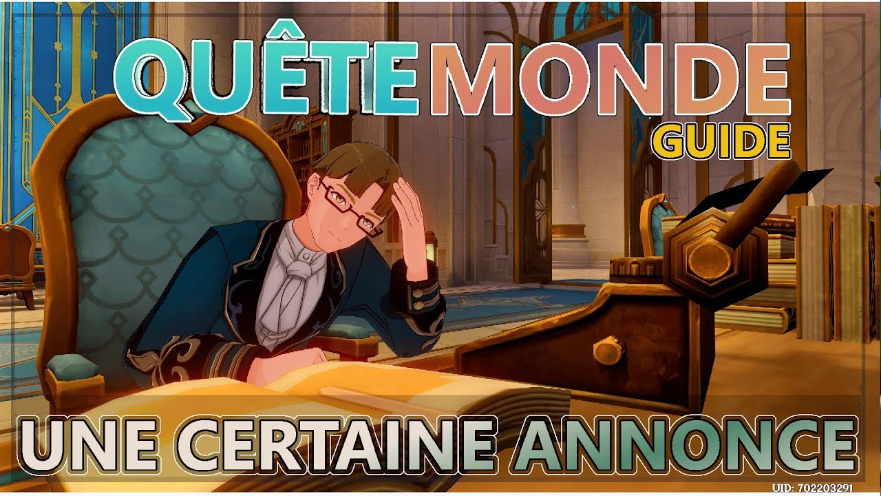 Genshin Impact FR | Quête du Monde : Une certaine annonce - Guide ...