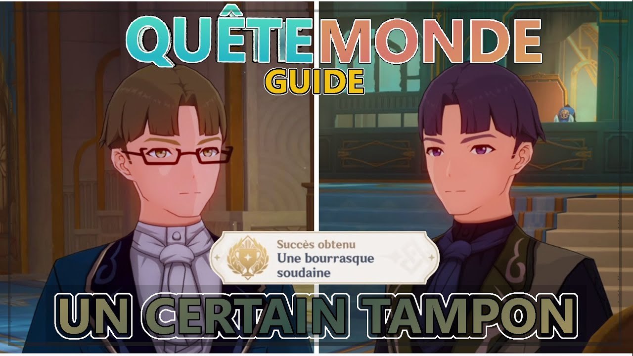 Genshin Impact FR | Quête du Monde : Un certain tampon - Guide [Succès ...