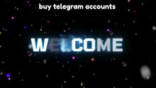 How To 33 Buying Telegram Accounts - A Complete Easy