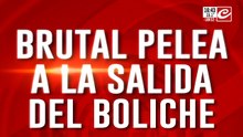 Brutal pelea a la salida del boliche