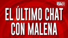 El último chat con Malena