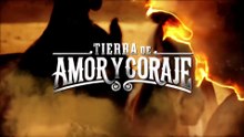 AVANCE Capítulo 6- Juan temerá perder a sus hermanos - Este lunes - Tierra de Amor y Coraje