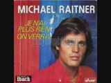 Michaël Raitner Je n'ai plus rien (1977)