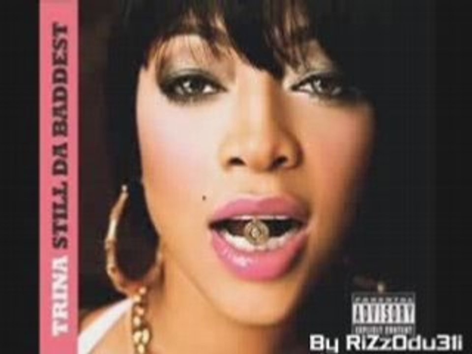 Trina feat missy I Got a Bottle