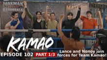 Kamao: Lance and Nonoy join forces for Team Kamao! (Episode 102 - Part 1/3)