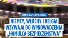 Niemcy, Włochy i Belgia chcą „hamulca bezpieczeństwa” dla unijnego prawodawstwa