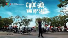 Cuộc đời vẫn đẹp sao - Tập 33 (phim Việt Nam - 2023)