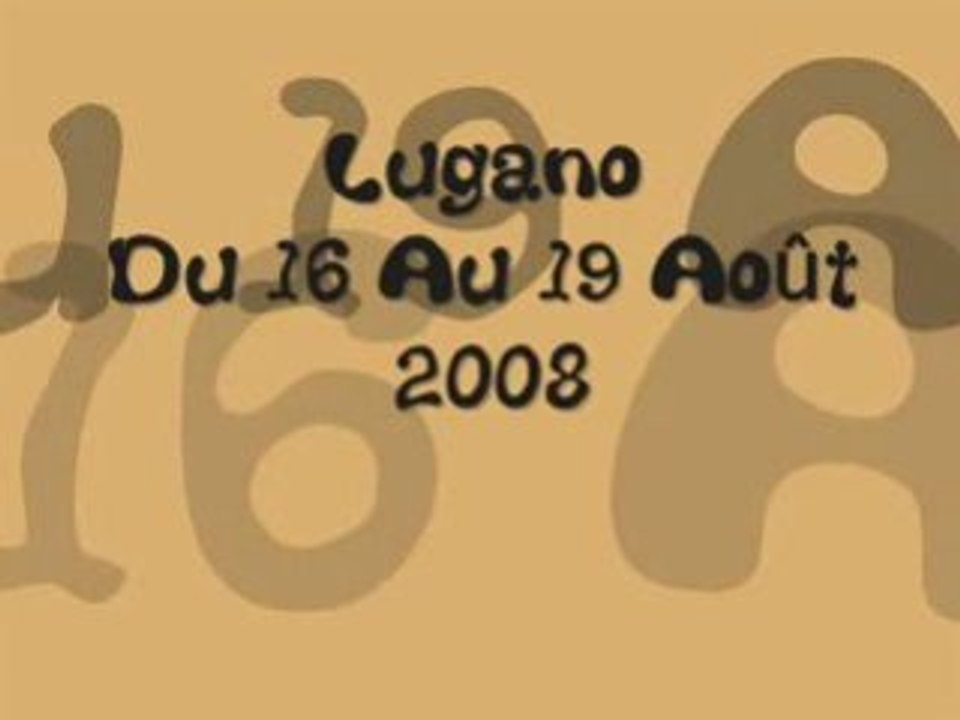Lugano Du 16 Au 19 Août 2008 <3