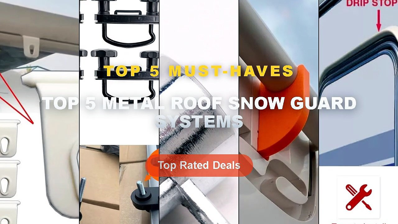 Top 5 Metal Roof Snow Guard Systems: Top 5 Best Sellers - Camper Van ...