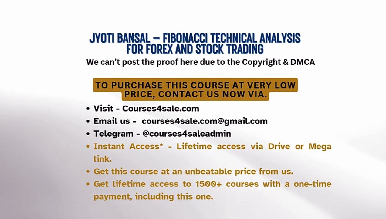 Courses4sale.com — Jyoti Bansal – Fibonacci Technical Analysis for Forex and Stock Trading
