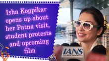 Isha Koppikar opens up about her Patna visit, student protests and upcoming film