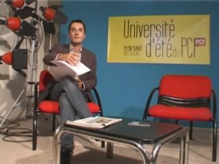 Présentation de l'université d'été du PCF - 2008