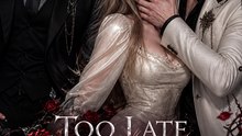 Too Late to Beg, Lycan King | A Dark Werewolf Love Story