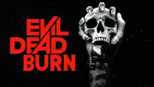 Evil Dead Burn