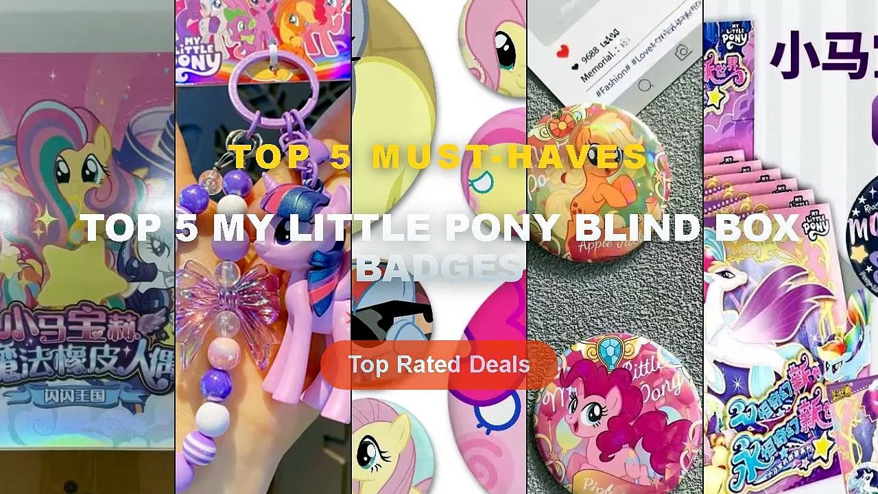 Cheap & Best Top 5 My Little Pony Blind Box Badges Unboxing & Review ...