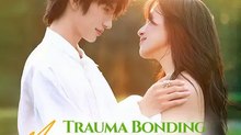 Trauma Bonding With My Hot Psycho Ex | NetShort Short Drama | English