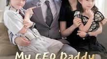 My CEO Daddy Husband | Part 2/2