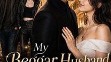 My Beggar Husband Is a Billionaire Heir | Complete Short Drama