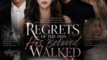 [FULL] Regrets Of The Don His Beloved Walked