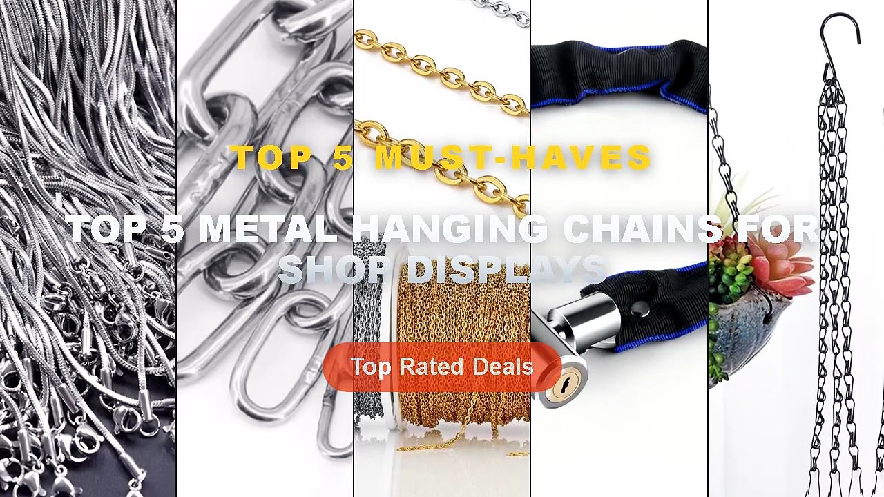 Don't Buy Top 5 Metal Hanging Chains For Shop Displays Before Watching ...