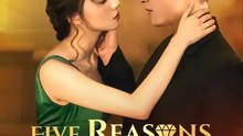 Five Reasons to Marry Me | NetShort Short Drama | Part 1/2 | English