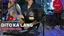 Dito Ka Lang | Sweetnotes Live