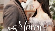 Marry the One-night Stand | NetShort Short Drama | Part 2/2