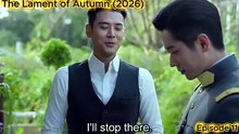 The Lament of Autumn Ep 11+12