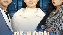 Reborn: Off the Rails with Bestie | NetShort Short Drama | English