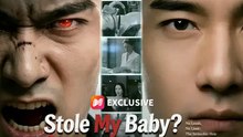 Stole My Baby? I'll BURY You ALIVE | NetShort Short Drama | English