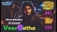 VeerGatha | Episode 581 To 588 | Hindi Audio Story | AI Voice | StoryWalaa